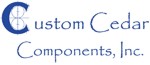 Custom Cedar Componets, Inc